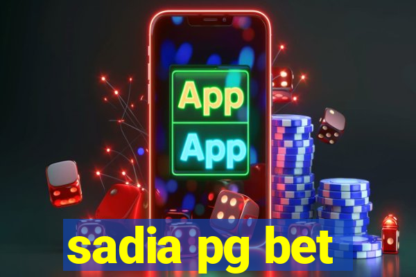 sadia pg bet